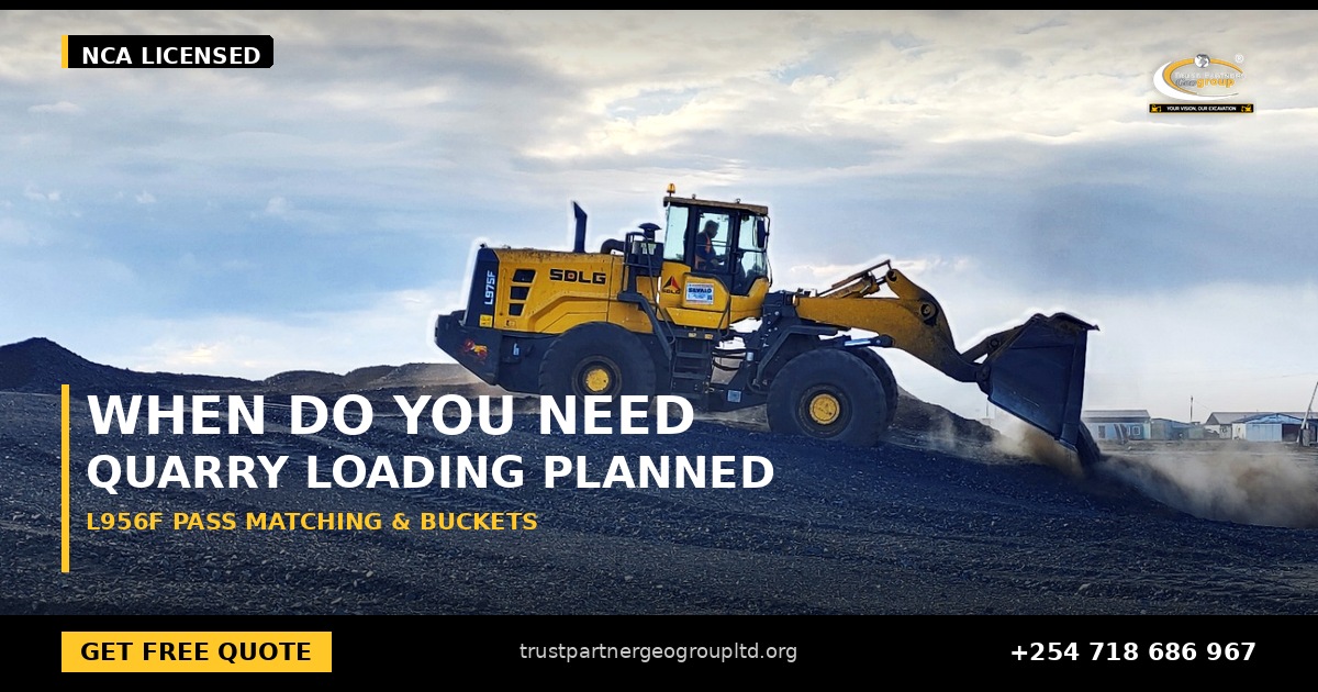 OG cover poster for the SDLG L956F quarry loading, pass matching and bucket selection guide from Trust Partners Geo-Group Ltd, Authorized SDLG Dealer Kenya, with the Trust Partners Geo-Group logo, website and phone +254 718 686 967