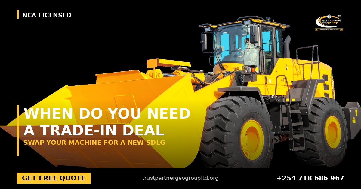 OG cover poster for the trade-in valuation and finance guide for a new SDLG machine from Trust Partners Geo-Group Ltd, Authorized SDLG Dealer Kenya, with the Trust Partners Geo-Group logo, website and phone +254 718 686 967