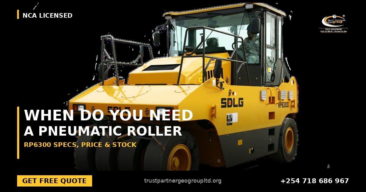 OG cover poster for the SDLG RP6300 pneumatic roller specs, price and sealing applications guide from Trust Partners Geo-Group Ltd, Authorized SDLG Dealer Kenya, with the Trust Partners Geo-Group logo, website and phone +254 718 686 967