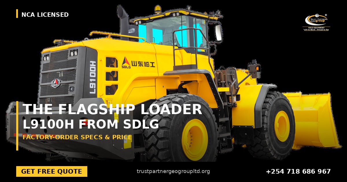 OG cover poster for the SDLG L9100H flagship wheel loader specs, price and factory-order guide from Trust Partners Geo-Group Ltd, Authorized SDLG Dealer Kenya, with the Trust Partners Geo-Group logo, website and phone +254 718 686 967