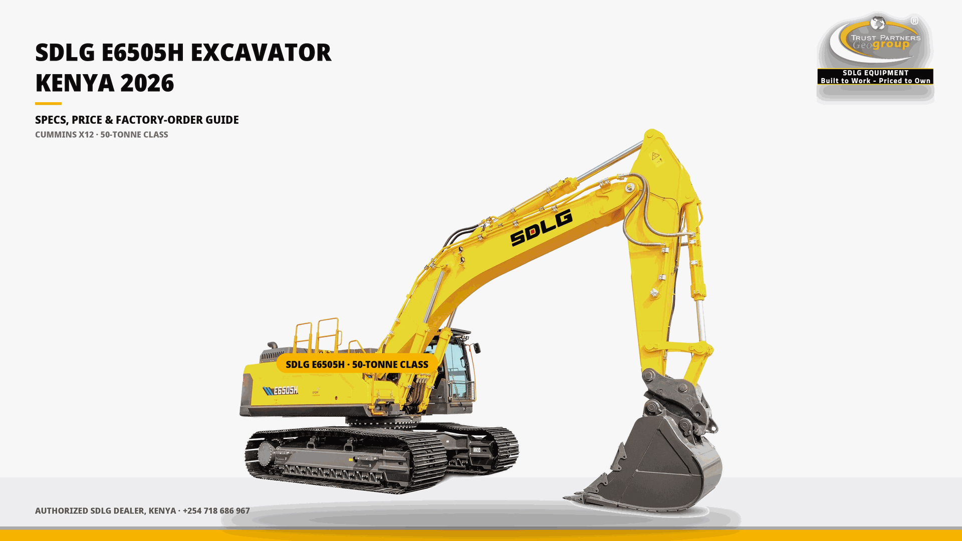 OG cover poster for the hire or buy an SDLG excavator break-even guide for Kenyan contractors from Trust Partners Geo-Group Ltd, Authorized SDLG Dealer Kenya, with the Trust Partners Geo-Group logo, website and phone +254 718 686 967