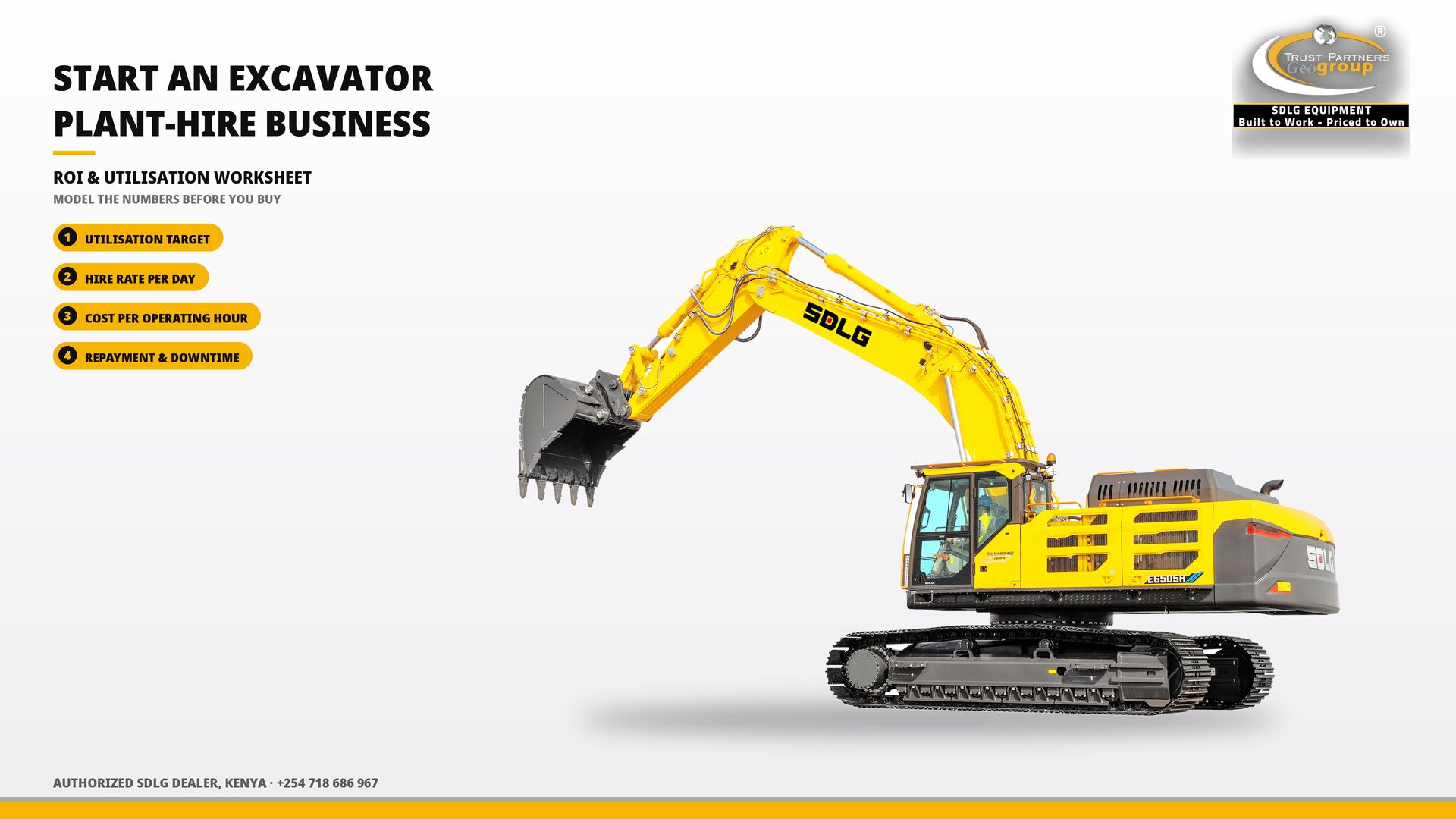 OG cover poster for the Starting an Excavator Plant-Hire Business with SDLG guide — ROI and utilisation worksheet — with Trust Partners Geo-Group Ltd branding, Authorized SDLG Dealer Kenya, phone +254 718 686 967